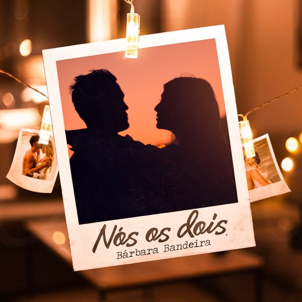Barbara Bandeira - Nos Os Dois