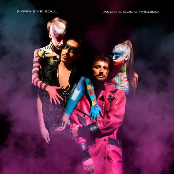 Expensive Soul - Amar é Que é Preciso